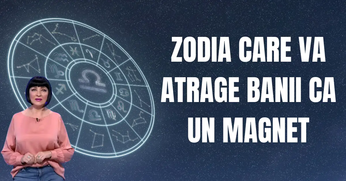 Horoscop 22 Noiembrie Zodia care atrage banii ca un