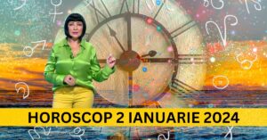 Horoscopul Zilnic: 2 Ianuarie 2024 - Surprize emoționale și profesionale te așteaptă