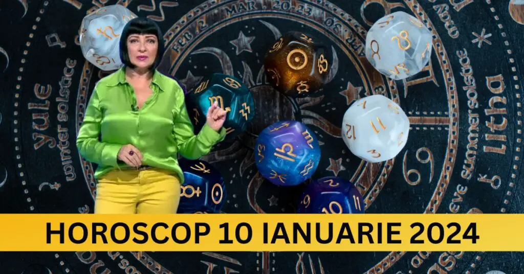 Horoscopul Zilnic: 10 Ianuarie 2024 – Descoperă acum ce surprize incredibile îți rezervă universul
