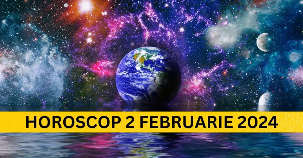 Horoscopul Zilnic: 2 Februarie 2024 – Emoție, Pasiune și Visuri