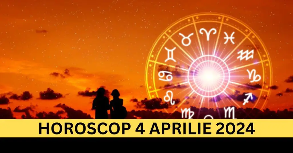 Horoscopul Zilnic: 4 Aprilie 2024 – Descoperă ce secrete îți dezvăluie horoscopul