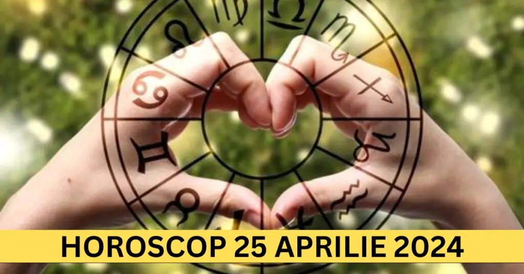 Horoscopul Zilnic: 25 Aprilie 2024 – Descoperă cum te poate ajuta universul să vezi departe