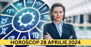 Horoscopul Zilnic: 28 Aprilie 2024 – Descoperă cum să te reconectezi cu natura