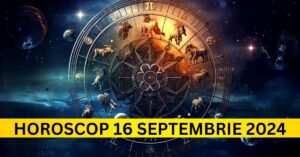 Horoscopul Exploziv al Zilei de Luni, 16 Septembrie 2024 – Descoperă Ce Îți Rezervă Astrele!