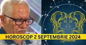 Horoscop Luni, 2 Septembrie 2024: Află Ce Surprize Îți Rezervă Astrele!