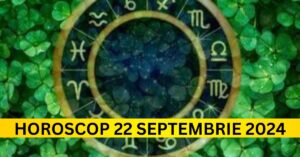 Horoscopul Tău de Duminică, 22 Septembrie 2024: Secrete Neștiute și Avertismente Cruciale!