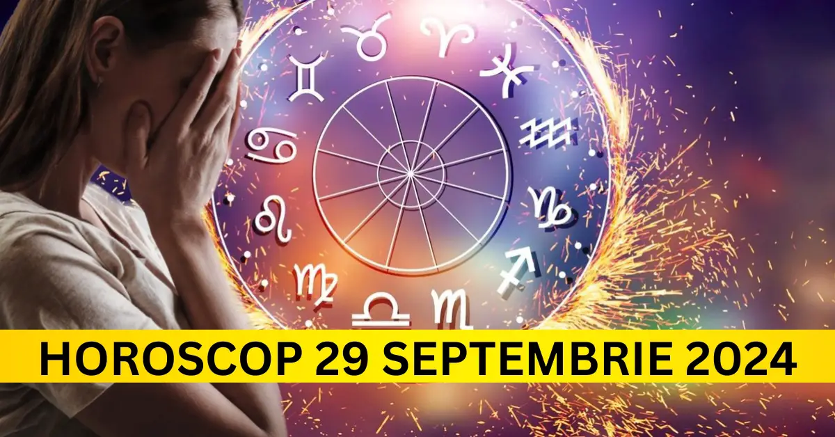 Horoscopul de Duminică, 29 Septembrie 2024: Dezvăluiri Șocante pentru Fiecare Zodie!