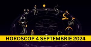 Horoscopul Zilei de Miercuri, 4 Septembrie 2024: Descoperă Adevărul Ascuns al Zodiei Tale!