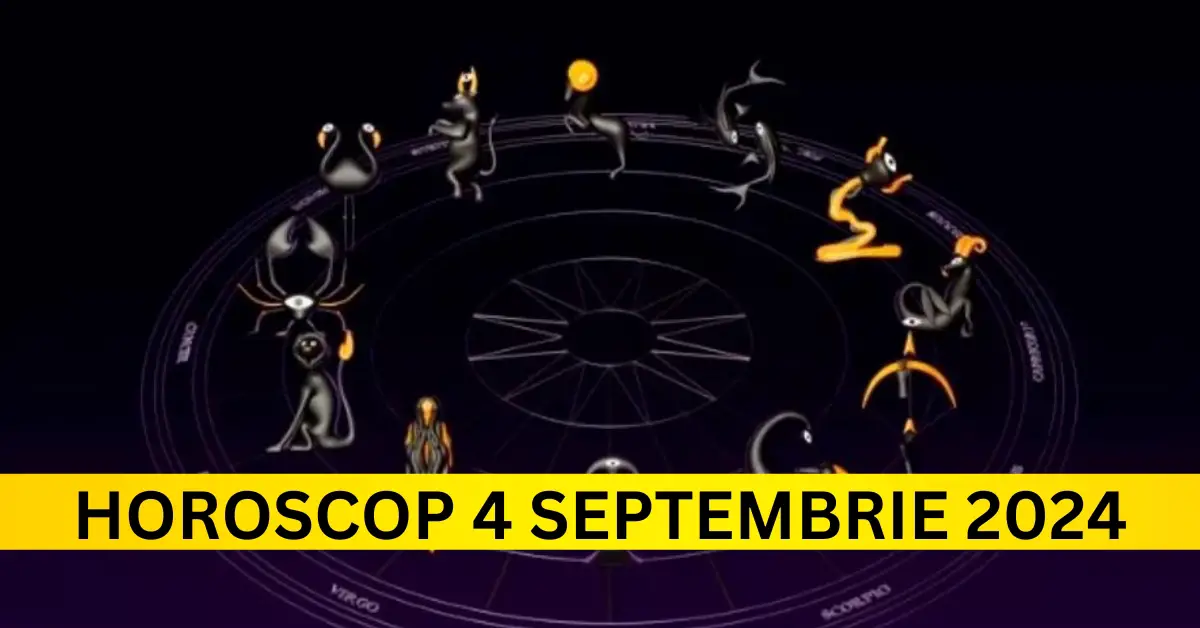 Horoscopul Zilei de Miercuri, 4 Septembrie 2024: Descoperă Adevărul Ascuns al Zodiei Tale!