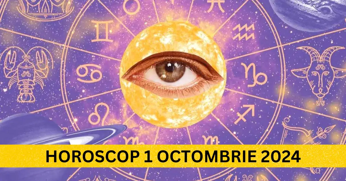 Horoscop 1 Octombrie 2024 - Zodiile care vor avea parte de surprize neașteptate!