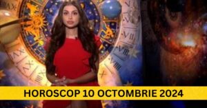 Horoscop 10 Octombrie 2024 – Ce surprize îți rezervă astrele