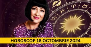 Horoscop Vineri, 18 Octombrie 2024 - Descoperă ce surprize îți rezervă astrele