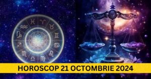 Horoscop 21 Octombrie 2024: Ce surprize îți rezervă astrele? Află acum